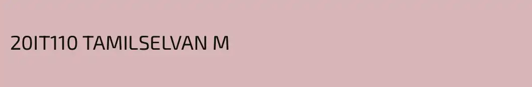 20IT110 TAMILSELVAN M